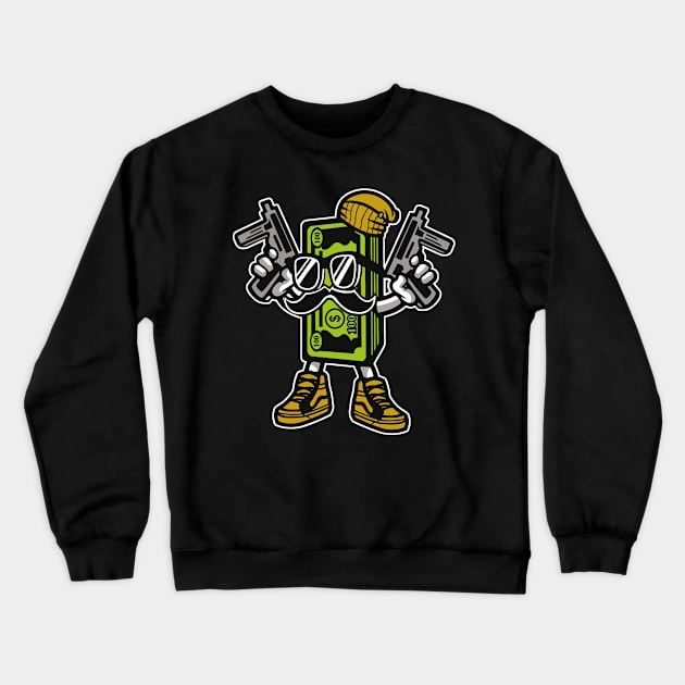 Cash Rules Crewneck Sweatshirt by Carlosj1313